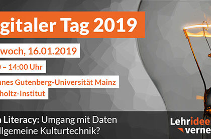 Digitaler Tag 2019: Data Literacy: Umgang mit Daten als allgemeine Kulturtechnik?