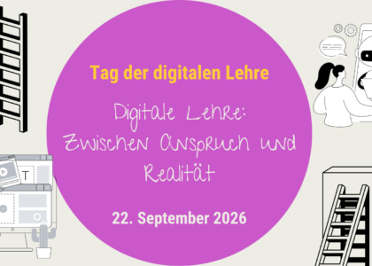 Tag der digitalen Lehre 2026 am Campus Regensburg - Fokusthema "Digitale Lehre: Zwischen Anspruch und Realität"